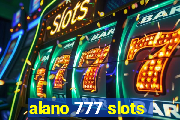 alano 777 slots